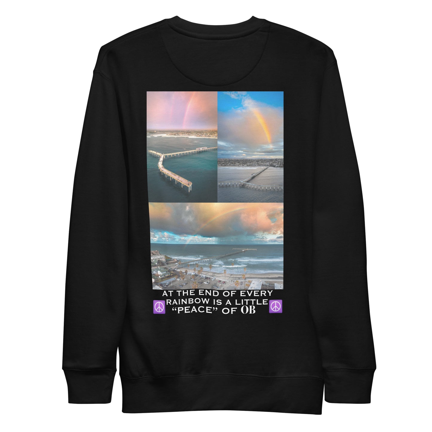 'At the end of every rainbow..is a little peace of OB' Unisex Sweatshirt