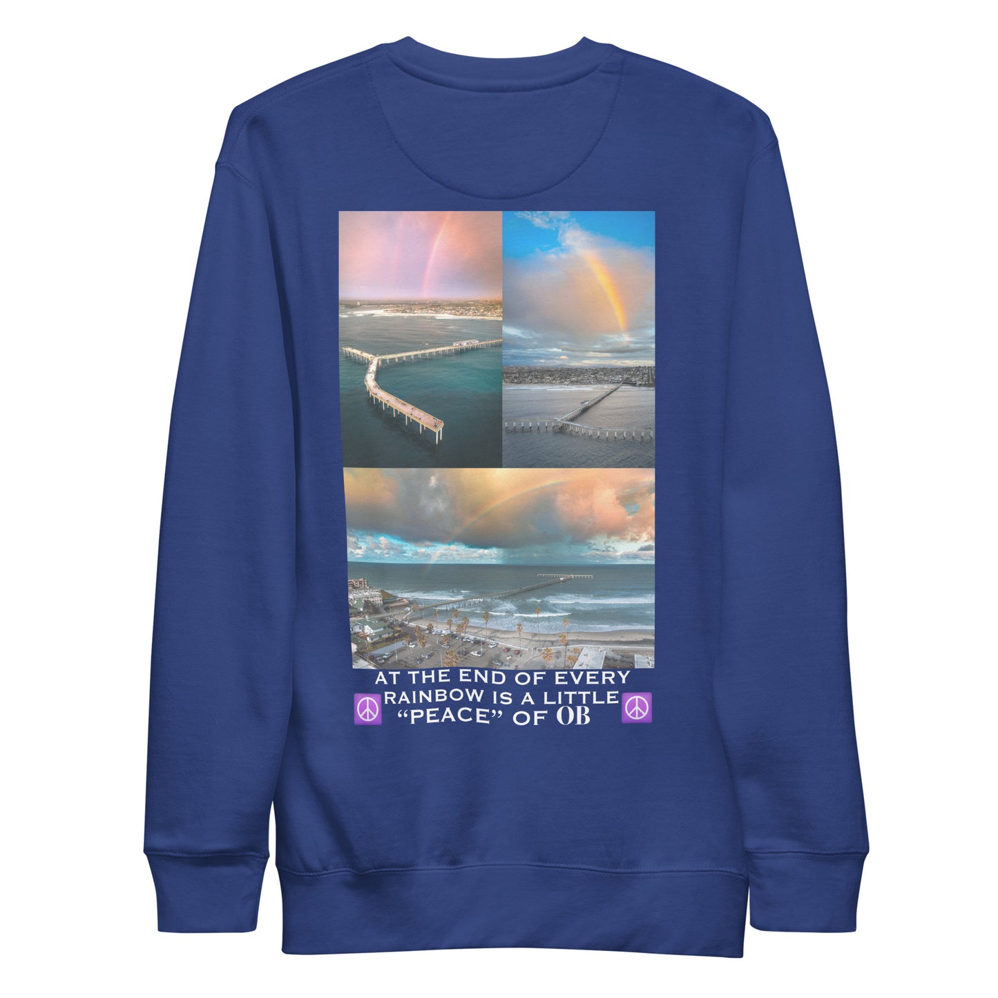 'At the end of every rainbow..is a little peace of OB' Unisex Sweatshirt